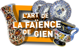 L'Art de la faïence à Gien